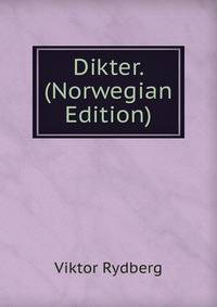 Dikter. (Norwegian Edition)