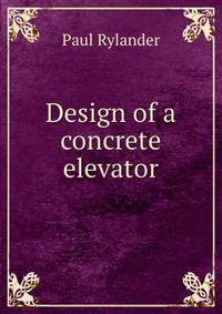 Design of a concrete elevator