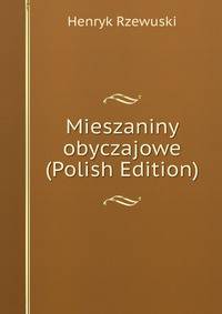 Mieszaniny obyczajowe (Polish Edition)