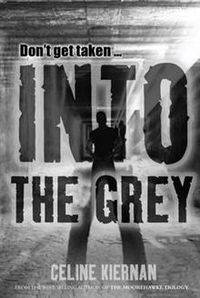 Into the Grey