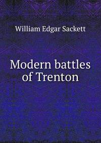 Modern battles of Trenton