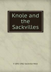 Knole and the Sackvilles