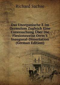 Das Unorganische E Im Orrmulum Zugleich Eine Untersuchung ?ber Die Flexionsweise Orrm'S Inaugural-Dissertation (German Edition)