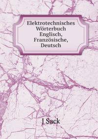 Elektrotechnisches Worterbuch Englisch, Franzosische, Deutsch