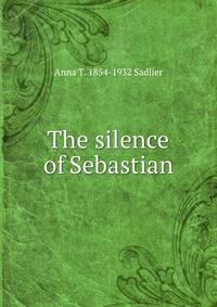 The silence of Sebastian