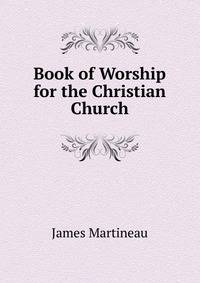 Book of Worship for the Christian Church