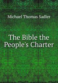 The Bible the People's Charter