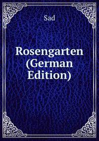 Rosengarten (German Edition)