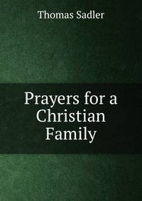 Prayers for a Christian Family