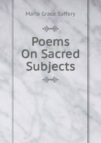 Poems On Sacred Subjects