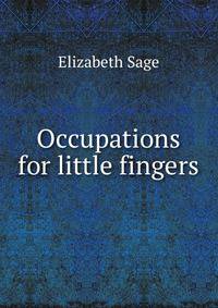 Occupations for little fingers