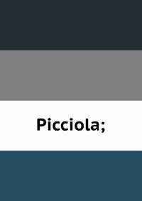 Picciola;
