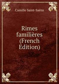 Rimes familieres (French Edition)