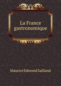 La France gastronomique