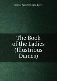 The Book of the Ladies (Illustrious Dames).