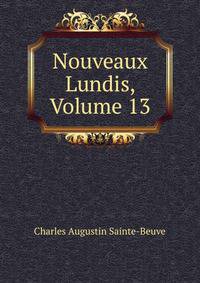 Nouveaux Lundis, Volume 13