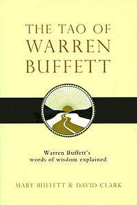 The Tao of Warren Buffett: Warren Buffett