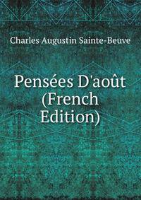 Pens?es D'ao?t (French Edition)