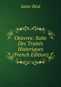 Oeuvres: Suite Des Traites Historiques (French Edition)