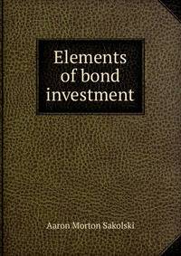 Elements of bond investment