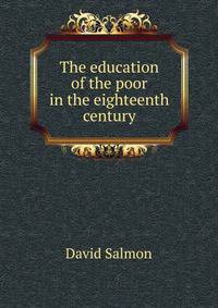 The education of the poor in the eighteenth century