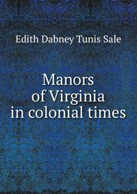 Manors of Virginia in colonial times