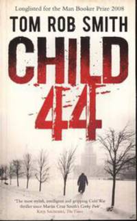 Child 44 (NY Times bestseller)