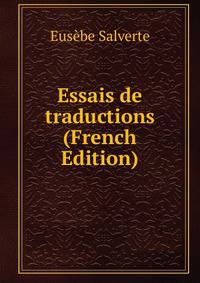 Essais de traductions (French Edition)