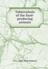 Tuberculosis of the food-producing animals