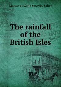 The rainfall of the British Isles