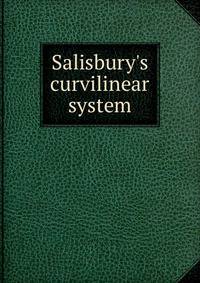 Salisbury's curvilinear system