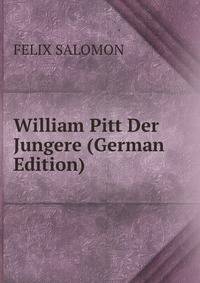 William Pitt Der Jungere (German Edition)