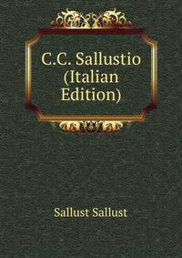 C.C. Sallustio (Italian Edition)