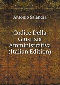 Codice Della Giustizia Amministrativa (Italian Edition)