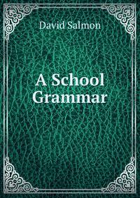 A School Grammar