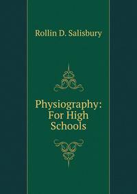 Physiography: For High Schools