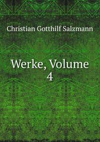 Werke, Volume 4