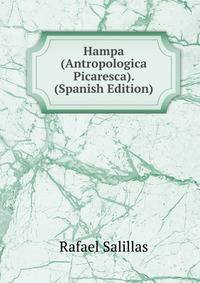 Hampa (Antropologica Picaresca). (Spanish Edition)