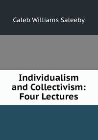 Individualism and Collectivism: Four Lectures