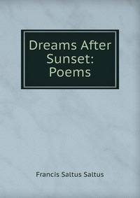 Dreams After Sunset: Poems