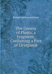 The Genera of Plants, a Fragment, Containing a Part of Liriogam?