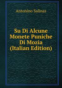 Su Di Alcune Monete Puniche Di Mozia (Italian Edition)