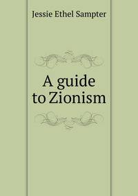 A guide to Zionism