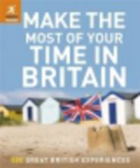 Make the Most of Your Time in Britain