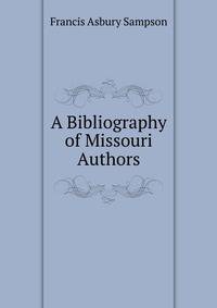 A Bibliography of Missouri Authors