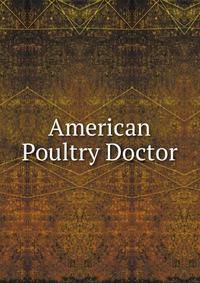American Poultry Doctor