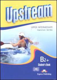 Upstream Upper Intermediate B2+.Student's Book.Учебник