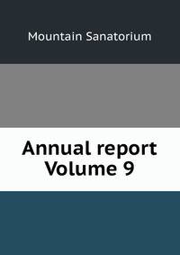 Annual report Volume 9
