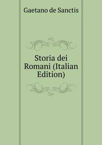Storia dei Romani (Italian Edition)