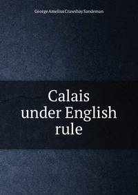 Calais under English rule